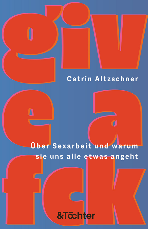 Catrin Altzschner give a fck